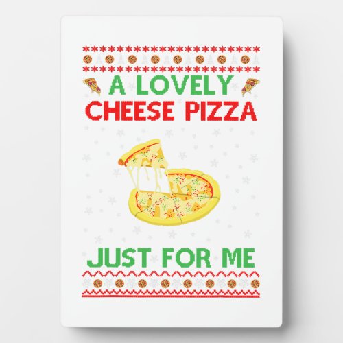 A Lovely Cheese Pizza Shirt Alone Funny Kevin X_Ma Plaque