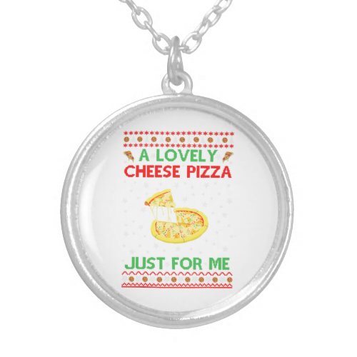 A Lovely Cheese Pizza Shirt Alone Funny Kevin X_Ma Silver Plated Necklace