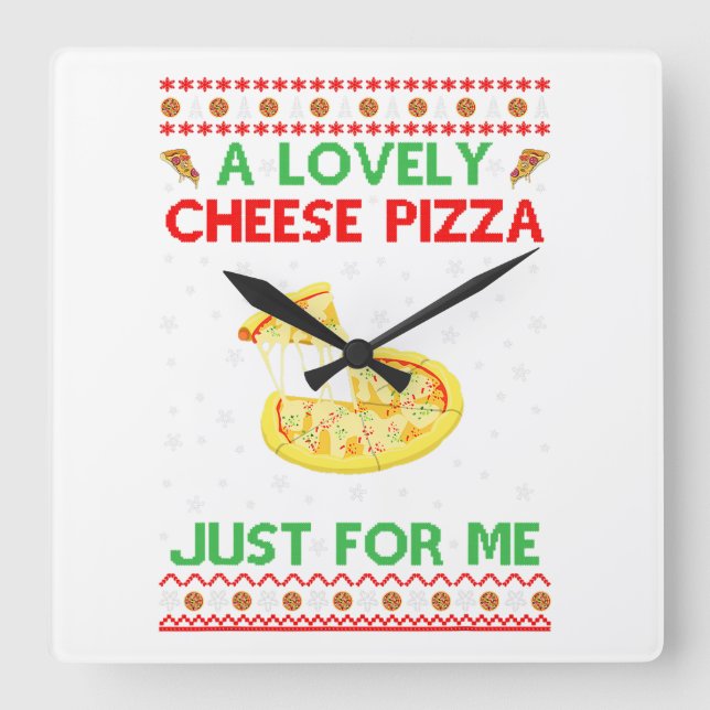 A Lovely Cheese Pizza Shirt Alone Funny Kevin X-Ma Square Wall Clock (Front)
