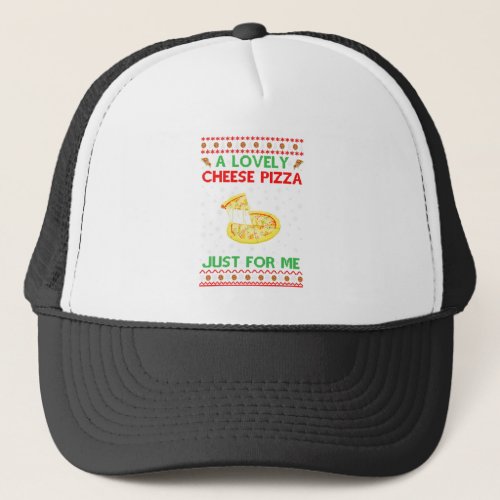A Lovely Cheese Pizza Shirt Alone Funny Kevin X_Ma Trucker Hat