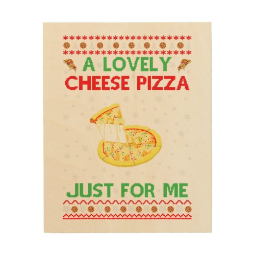 A Lovely Cheese Pizza Shirt Alone Funny Kevin X_Ma Wood Wall Art