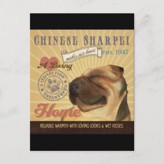 A Loving Chinese Sharpei Makes Our House Home Postcard