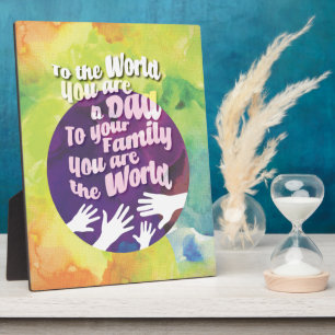 A loving Dad Plaque