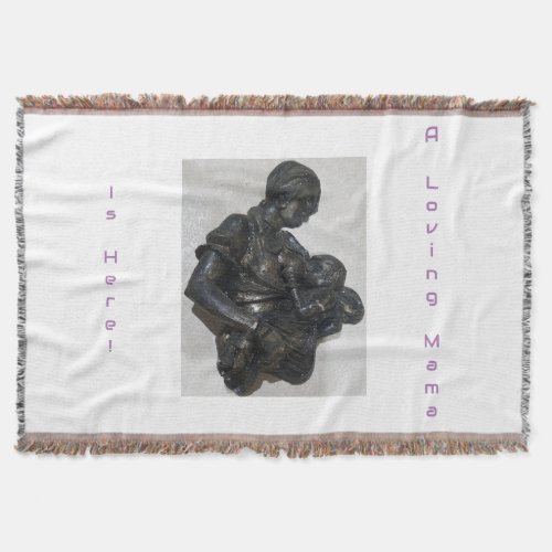 A Loving Mama Is Here Cotton Throw Blanket