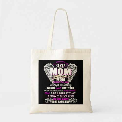 A Loving Tribute to Mom in Heaven Tote Bag