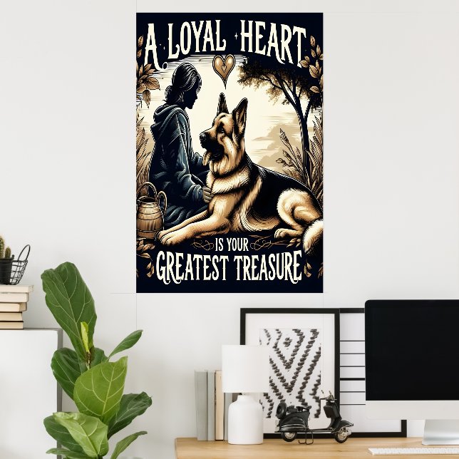 A Loyal Heart, Greatest Treasure Poster (Home Office)