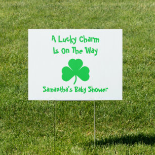 A Lucky Charm Is On The Way Sign