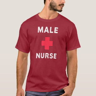 A Male Nurse T-Shirt