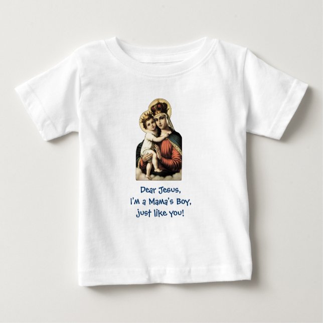 A Mama's Boy Like Jesus Toddler Shirt (Front)