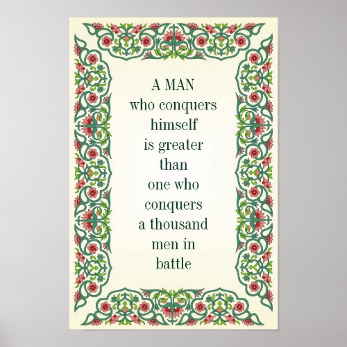 A MAN who conquers himself is greater than one who Poster