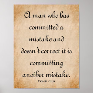 A Man Who... Inspirational Confucius Quote Poster