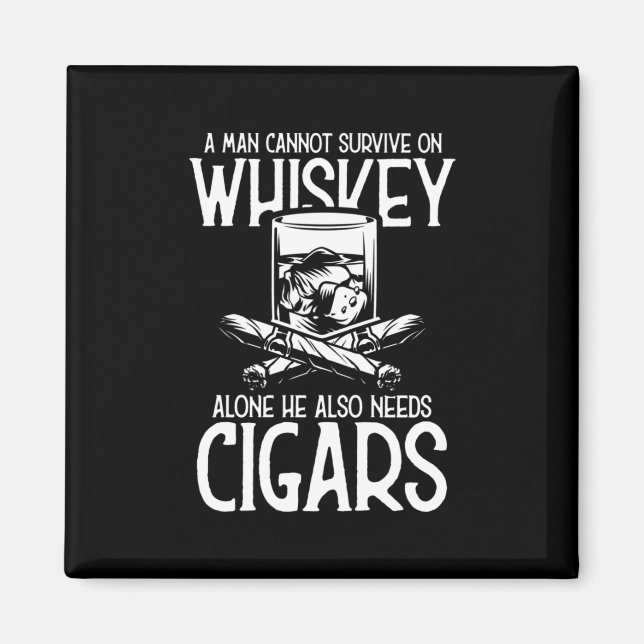 A Man Who Loves Whiskey And Cigar Magnet (Front)