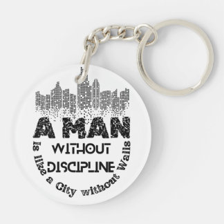 A Man Without Discipline Acrylic Keychain