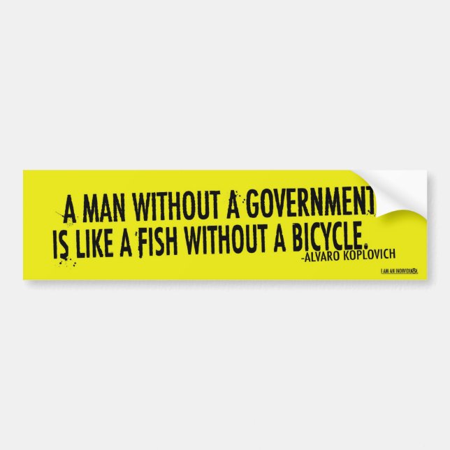A MAN WITHOUT GOVERNMENT BUMPER STICKER (Front)