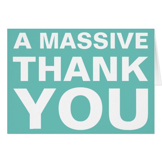 A Massive Thank You Note Card (Front Horizontal)