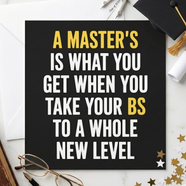 A Master’s Is What You Get Funny Graduation Quote Invitation (Creator Uploaded)