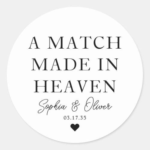 A MATCH MADE IN HEAVEN Heart Wedding Matches Favor Classic Round Sticker