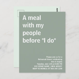 A meal with my people before rehearsal dinner fun postcard