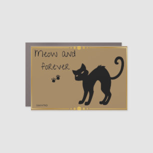 A Meow and Forever Magnet Reminder for your loved
