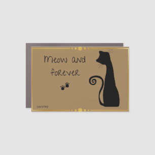 A Meow and Forever Magnet Reminder for your loved