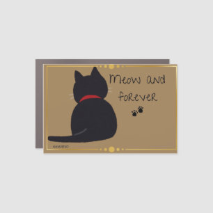 A Meow and Forever Magnet Reminder for your loved