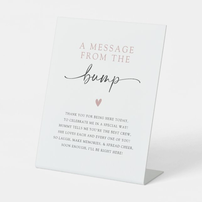 A Message from the Bump Minimalist Baby Shower Pedestal Sign (Front)