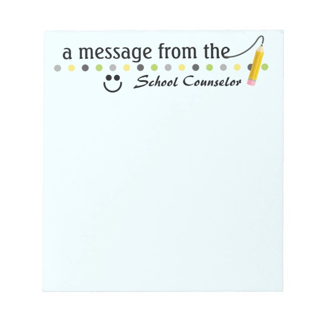 A Message from the School Counselor Note Pad (Front)