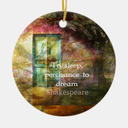 A Midsummer Nights Dream Quote By Shakespeare Ceramic Ornament