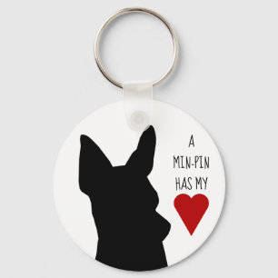 "A Min-Pin has my heart" keychain
