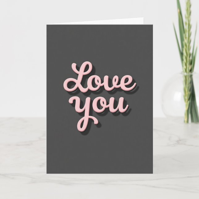 A Minimalist Pink Love You Script Card (Front)