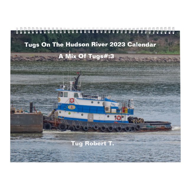 A Mix Of Tugs#:3 On The Hudson River 2023 Calendar (Cover)