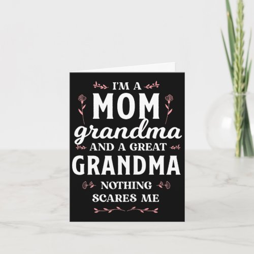 A mom grandma & great grandma funny mother's card