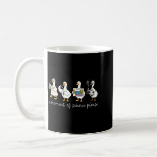 A Moment Of Science Funny Goose Chemistry Teacher Coffee Mug