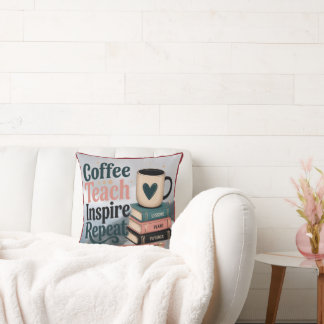 A morning latte inspires optimism in teachers. throw pillow