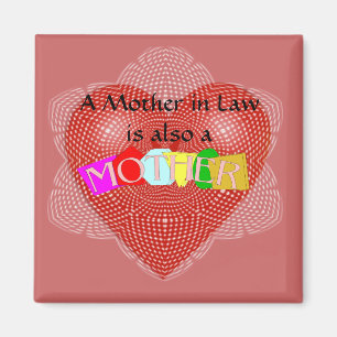 A mother in law is also a mother magnet