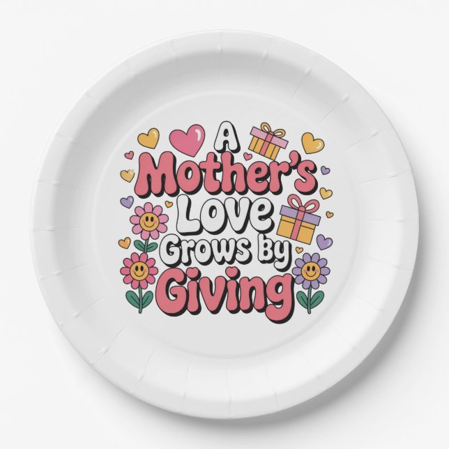 A Mother’s Love Grows By Giving Paper Plates (Front)