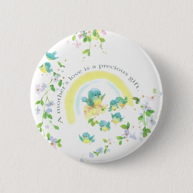 A Mother’s Love Is A Precious Gift Button (Front)