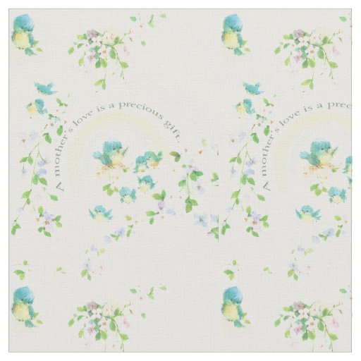 A Mother’s Love Is A Precious Gift Fabric