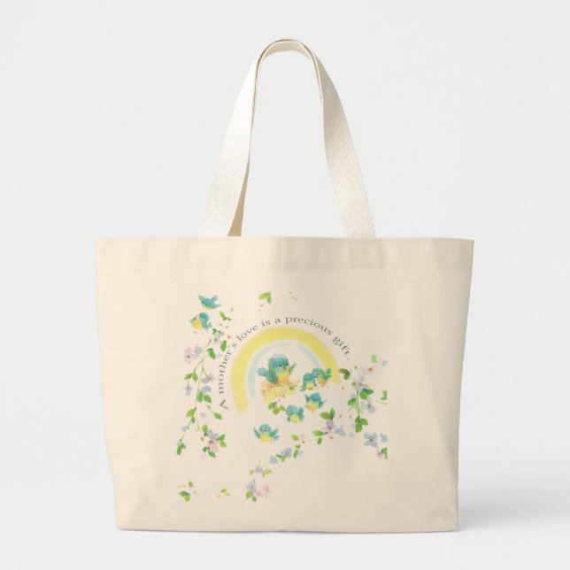 A Mother’s Love Is A Precious Gift Large Tote Bag (Front)