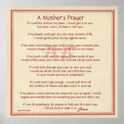 A Mothers Prayer 2012 by Trinka Polite Poster Poster