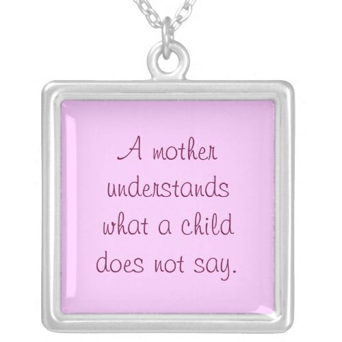 A Mother Understands Necklace