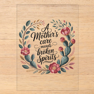 A Mother's Care Mends Broken Spirits Acrylic Invitations