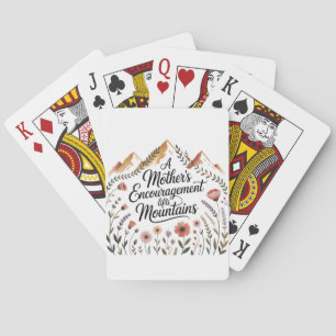 A Mother's Encouragement Lifts Mountains Poker Cards