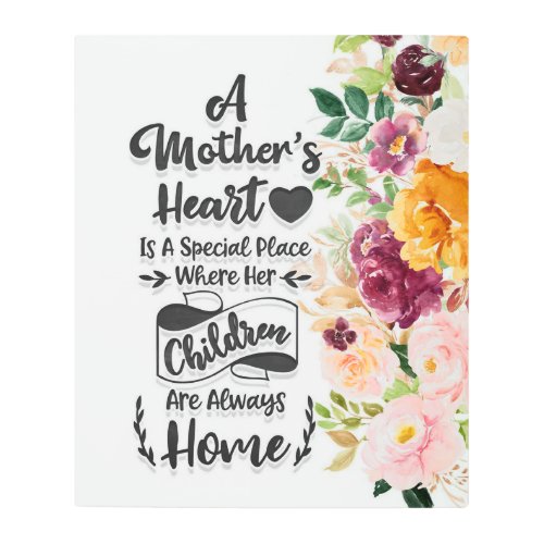 A Mothers Heart Is A Special Place Metal Print