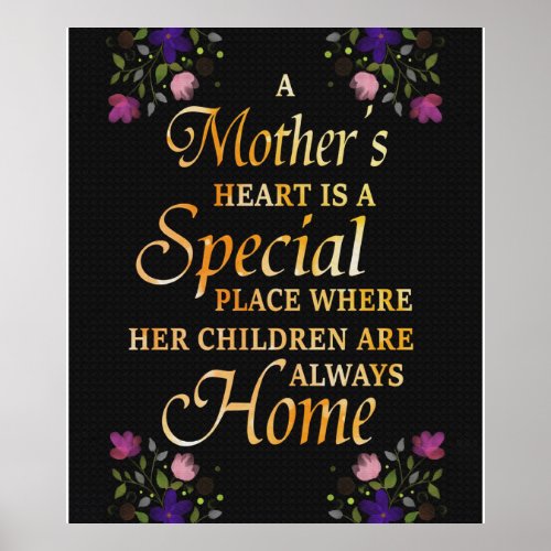 A Mothers Heart Is A Special Place Poster