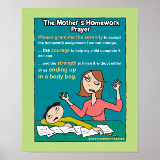 A Mother's Homework Prayer (pale green) Poster