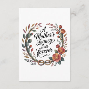 A Mother's Legacy Lives Forever Enclosure Card