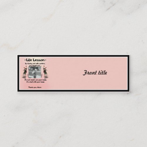 A Mother's Life Lesson #1 Business Card Templates