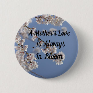 A Mother's Love, Beautiful, Cherry Tree Blossom Button