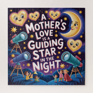 A Mother's Love Is A Guiding Star In The Night Jigsaw Puzzle
